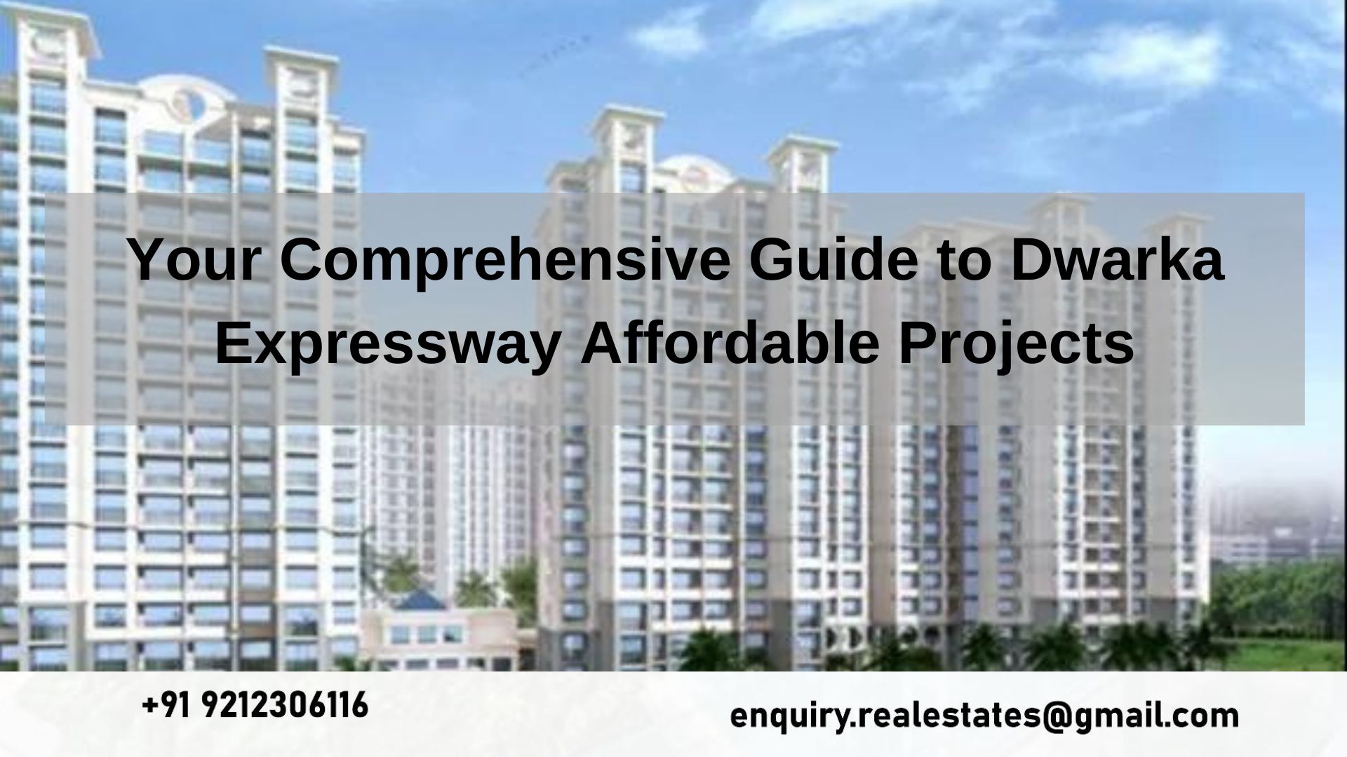 Your Comprehensive Guide to Dwarka Expressway Affordable Projects